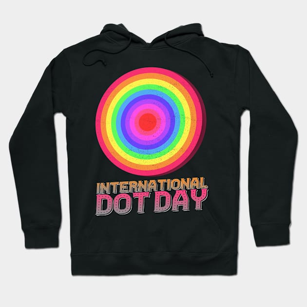 'Rainbow Dot' Awesome International Dot Day Gift Hoodie by ourwackyhome